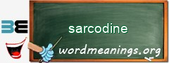 WordMeaning blackboard for sarcodine